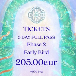Ticket Phase 2 - Early Bird - 3 Days